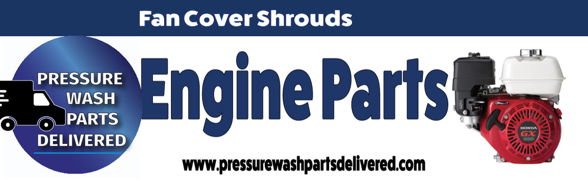 Small Engine Fan Cover Honda Engine Fan Cover Shrouds for Pressure Washers – Pressure Wash ...