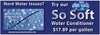 SO SOFT WATER CONDITIONER